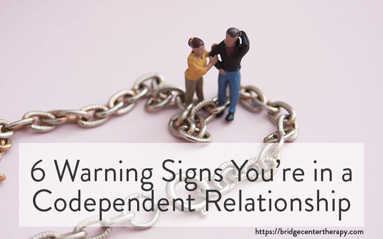 Relationship Counseling 6 Warning Signs You Re In A Codependent Relationship