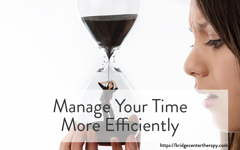 Time Management: How to Manage Your Time Efficiently